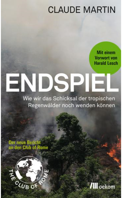 Titelbild von Claude Martins Buch "Endspiel" mit brennendem Regenwald.